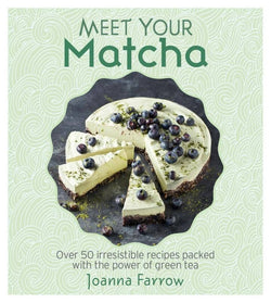 Meet Your Matcha: Dishes Made with this Miracle Ingredient